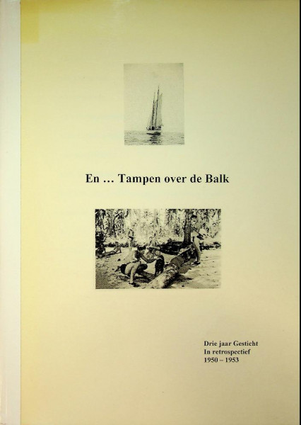 En, Tampen over de Balk