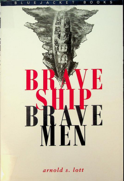 Brave Ship, Brave Men