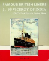 McCart, N - Famous British Liners 2, SS Viceroy of India. P&O's First Electric Cruise Liner