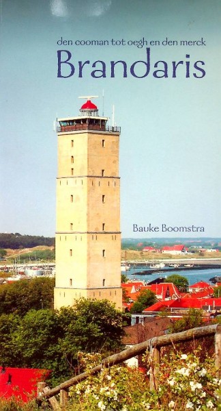 Brandaris, den cooman tot oegh en den merck
