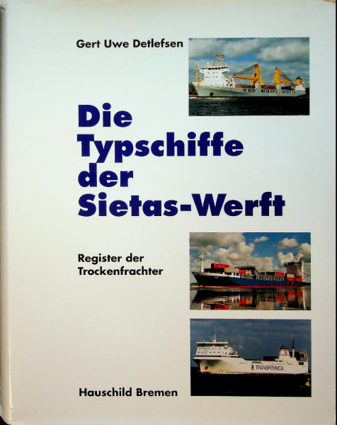 Die Typschiffe der Sietas-Werft