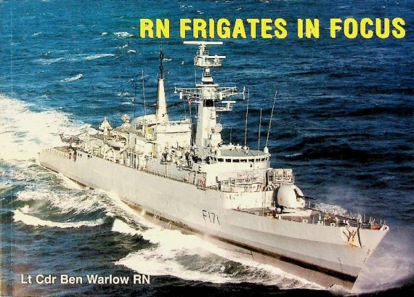 Royal Navy Frigates in Focus