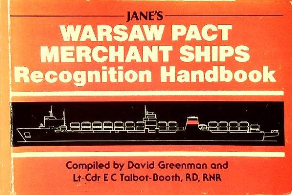 Jane's Warsaw Pact Merchant Ships Recognition Handbook