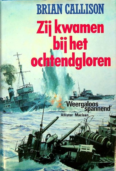 Zij kwamen bij het ochtendgloren