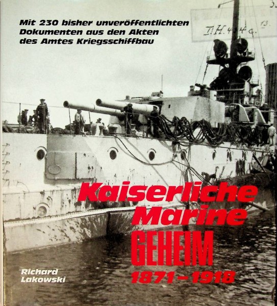Kaiserliche Marine Geheim 1871-1918
