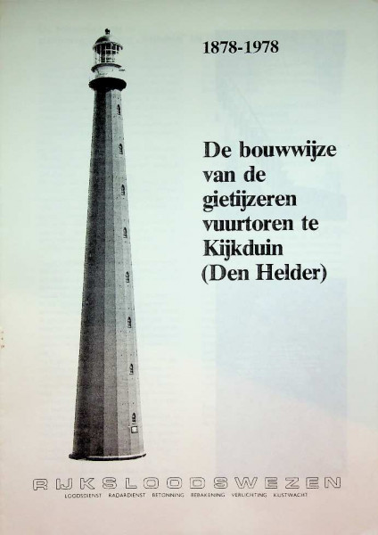 De Bouwwijze van de gietijzeren vuurtoren te Kijkduin (Den Helder)