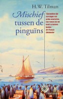 Tilman, H.W. - Mischief tussen de pinguins