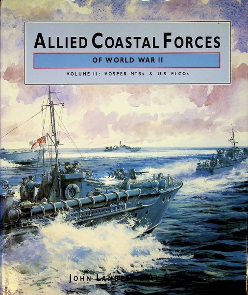 Allied Coastal Forces of World War II, volume II | Webshop Nautiek.nl