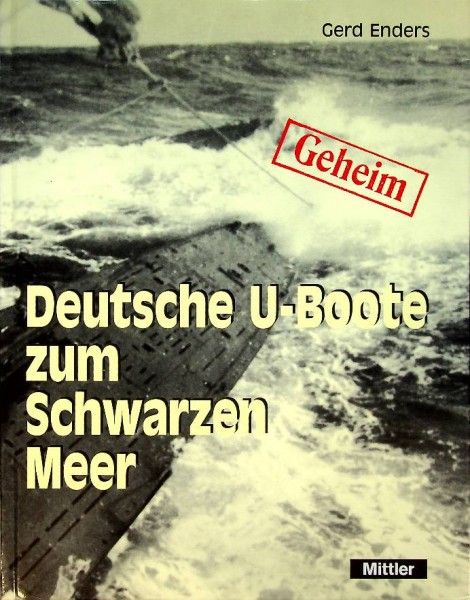 Deutsche U-Boote zum Schwarzen Meer