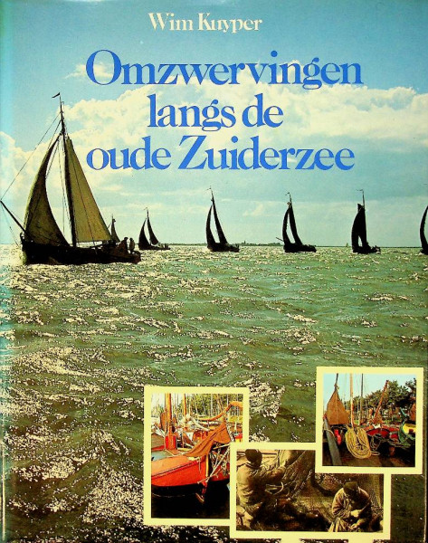 Omzwervingen langs de oude Zuiderzee