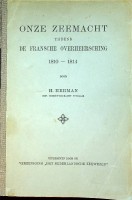 Herman, H - Onze Zeemacht tijdens de Fransche overheersching 1810-1814