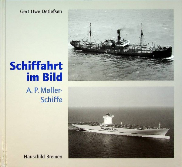 Schiffahrt im Bild, A.P. Moller Schiffe | Webshop Nautiek.nl