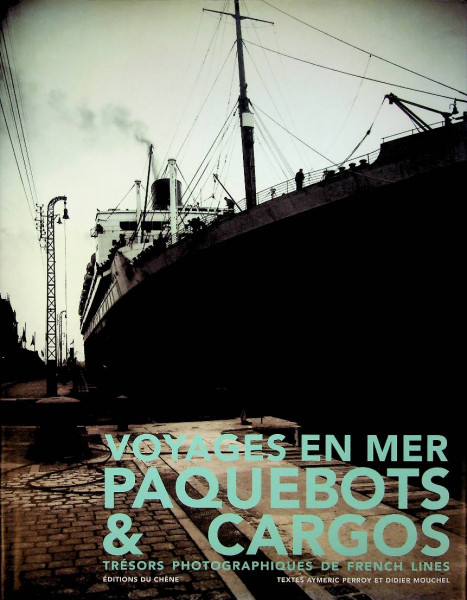 Voyages en Mer Paquebots & Cargos