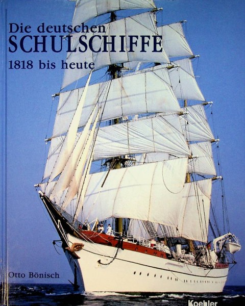 Die Deutschen Schulschiffe