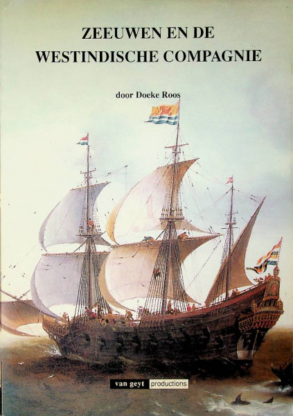 Zeeuwen en de Westindische Compagnie (1621-1674)