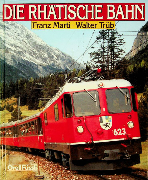 Die Rhatische Bahn