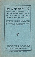 Algemene Vreeniging van Marine-officieren - De opheffing van de departementen van Marine en Oorlog en de instelling van een Departement van Defe