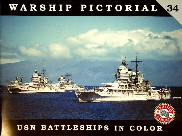 Warship Pictorial 34, USN Battleships in Color