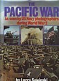 Sowinski, L - The Pacific War. As seen by US Navy photographers during World War 2