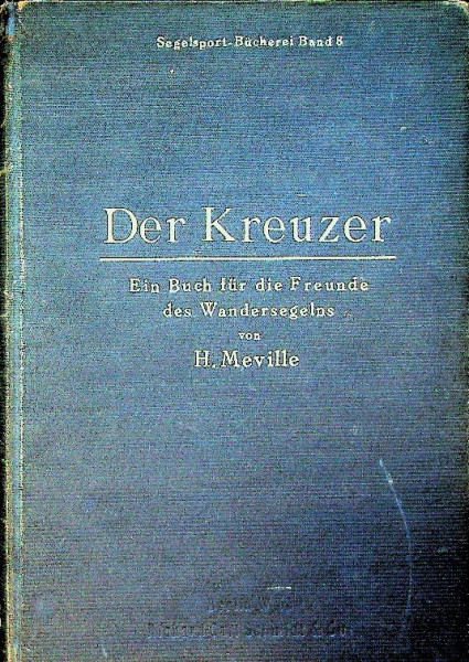 Der Kreuzer, band 8 Segelsport Bucherei