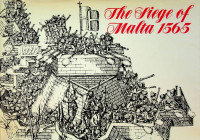 Lochhead, Ian C. - The Siege of Malta 1565
