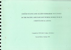 United States and Allied Submarine Successes in the Pacific and Far East during World War II