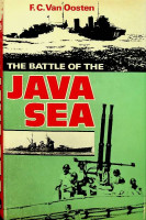 Oosten, F.C. van - The Battle of the Java Sea. From the serie; Sea Battles in Close-Up part 16