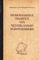 Merkwaardige tochten van Nederlandse schipvaerders