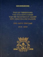 Diverse auteurs - Gedenkboek van de Vereniging van Oud-Officieren van de Technische Dienst der Koninklijke Marine. 100 jarig bestaan 1910-2010