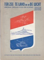 Ministeries van Oorlog en van Marine - Brochure Ter Zee, Te Land en in de Lucht. Speciaal orgaan voor de lichting 1959