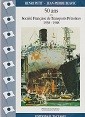 Petit, H. and Blavec, J.H. - 50 ans de la Societe Francaise de Transports Petroliers 1938-1988