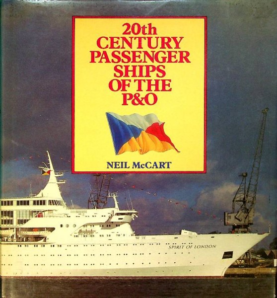 20th Century Passenger ships of the P&O