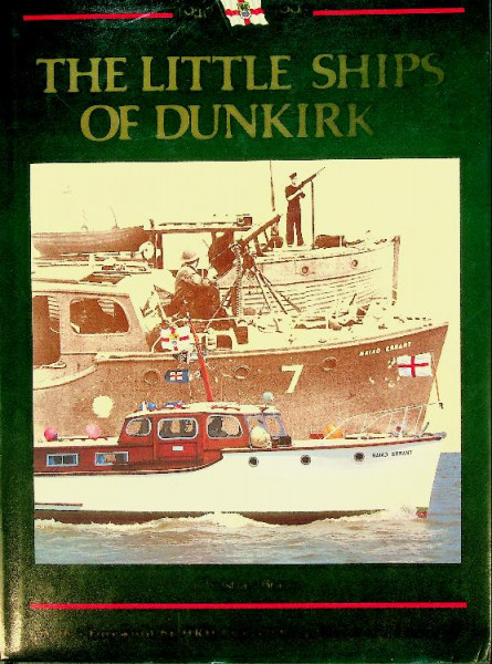 The Little Ships of Dunkirk 1940-1990