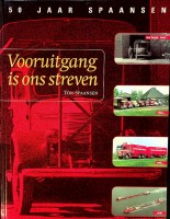 Spaansen, T - 50 jaar Spaansen. Vooruitgang is ons streven