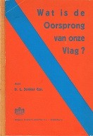 Jonker, L. - Wat is de oorsprong van onze vlag?