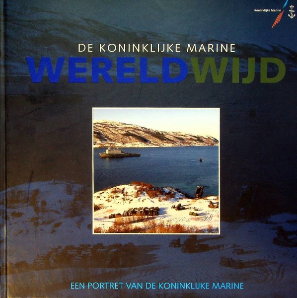 De Koninklijke Marine Wereldwijd