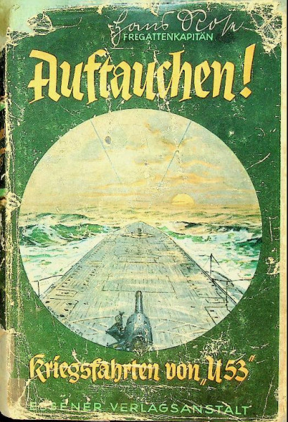 Auftauchen!, Kriegsfahrten von U53