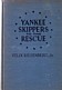 Yankee Skippers to the Rescue