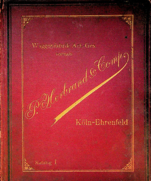Verkauf Katalog Waggonfabrik P. Herbrand & Comp Koln Ehrenfeldt ca. 1890