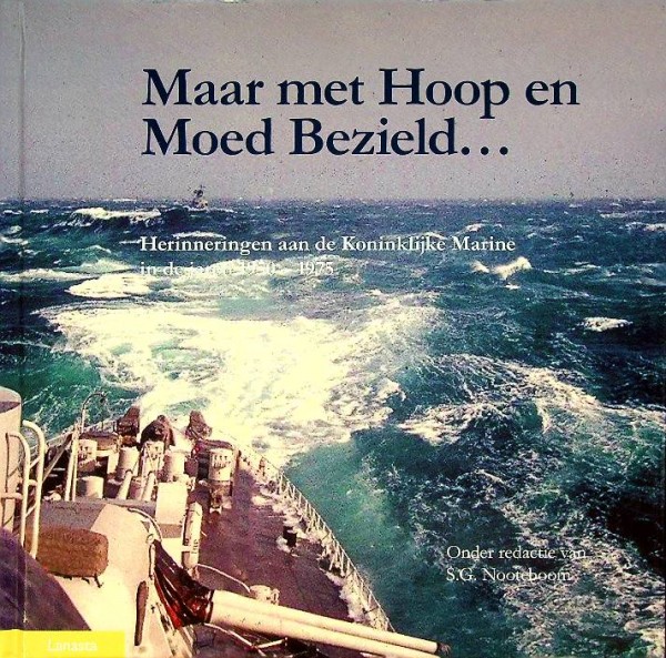 Maar met Hoop en Moed Bezield | Webshop Nautiek.nl