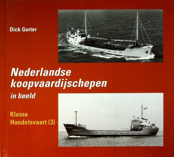 Nederlandse Koopvaardijschepen in beeld deel 11