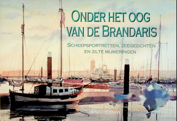 Onder het oog van de Brandaris