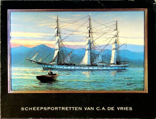 Scheepsportretten van C.A. de Vries | Webshop Nautiek.nl