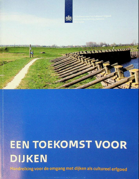 Een toekomst voor dijken