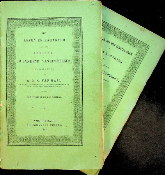 Het leven en karakter van den admiraal Jhr. Jan Hendrik van Kinsbergen