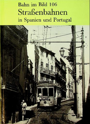 Strassenbahnen in Spanien und Portugal
