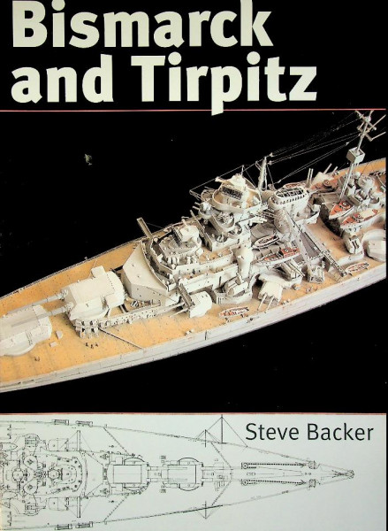 Bismarck andf Tirpitz