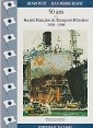 50 ans de la Societe Francaise de Transports Petroliers 1938-1988
