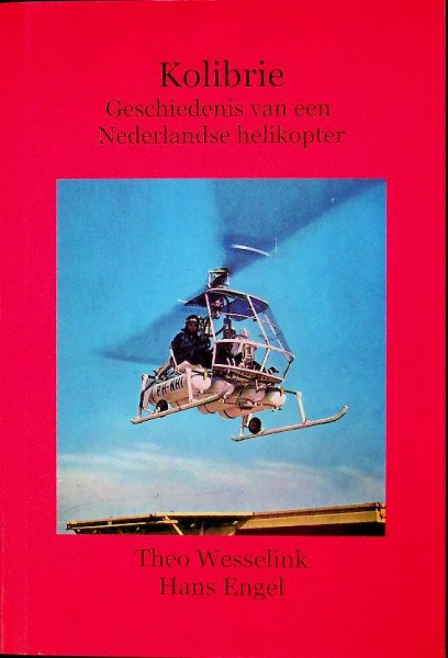 Kolibrie, geschiedenis van een Nederlandse helikopter