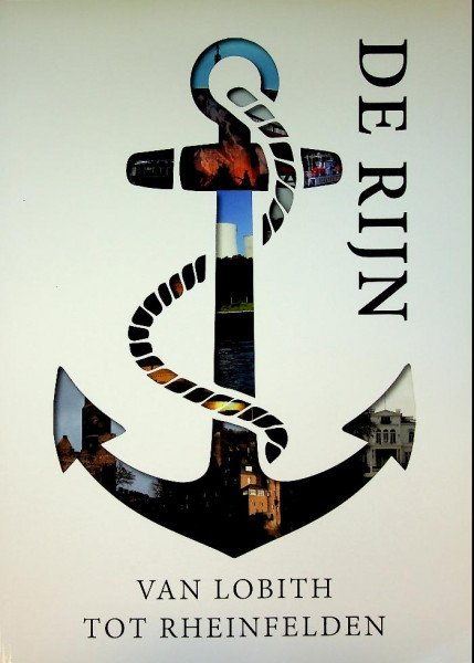 De Rijn, van Lobith tot Rheinfelden